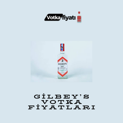 Gilbey’s votka fiyatları